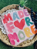 Made For More Tee